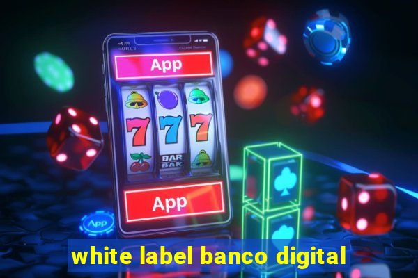 white label banco digital